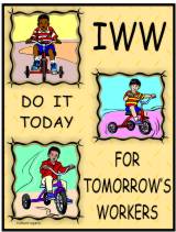 IWW Do it Today For Tomorrow's Workers